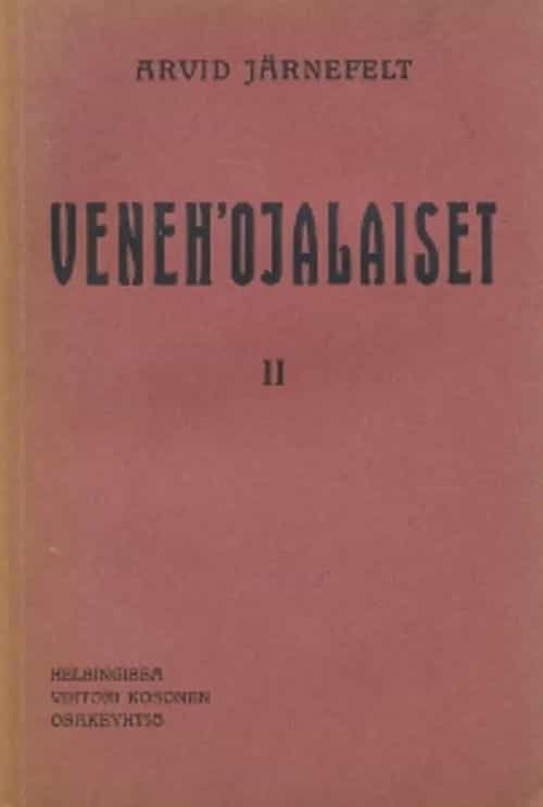 Veneh'ojalaiset II