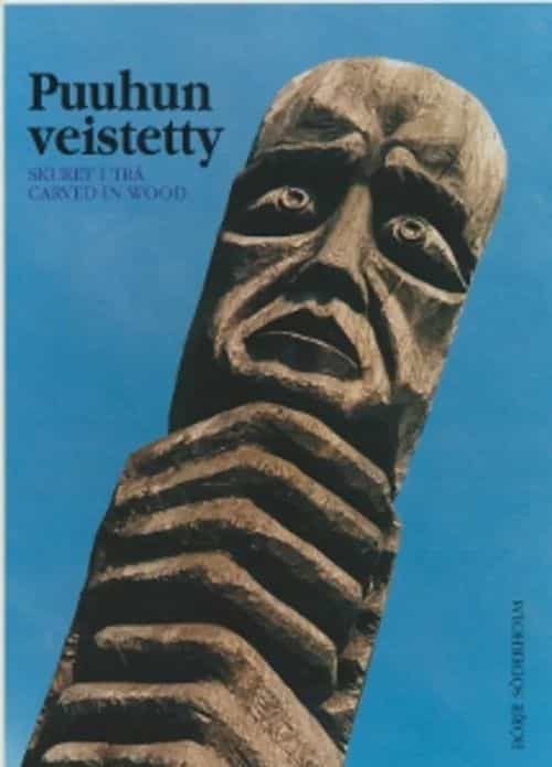 Puuhun veistetty - Skuret i trä - carved in wood
