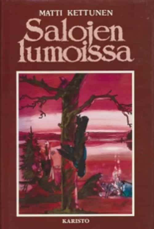 Salojen lumoissa, Eräkertomuksia
