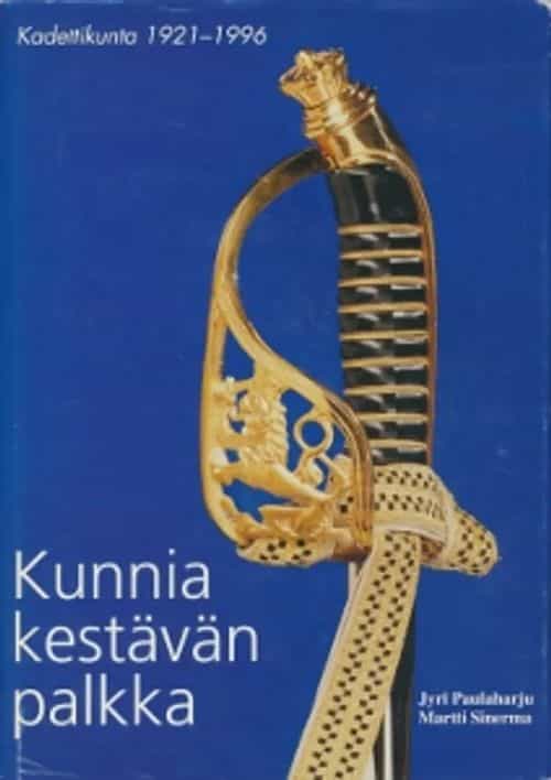 Kunnia kestävän palkka, Kadettikunta 75 vuotta 1921-1996
