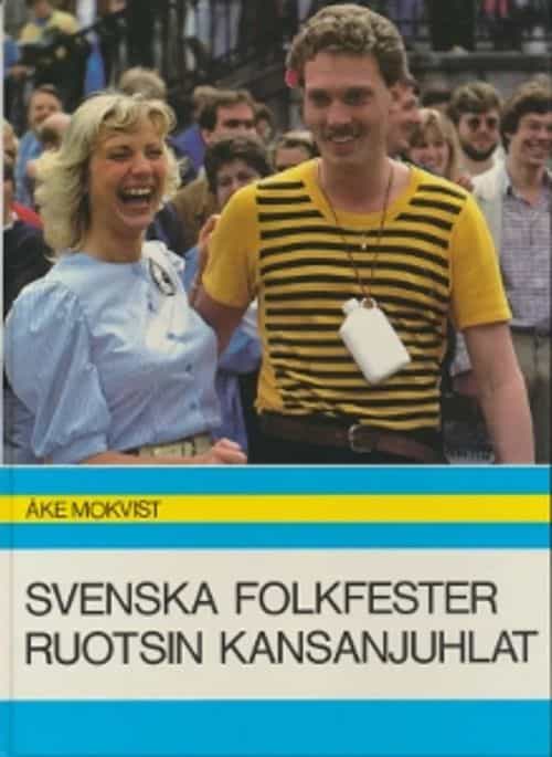 Svenska folkfester, Ruotsin kansanjuhlat