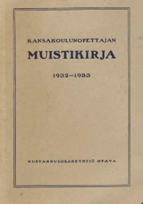 Kansakoulunopettajan muistikirja 1932-1933