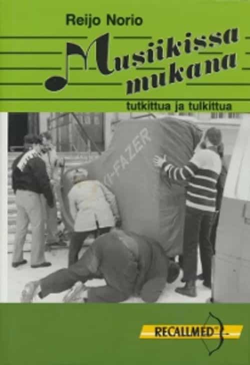 Musiikissa mukana, tutkittu ja tulkittu
