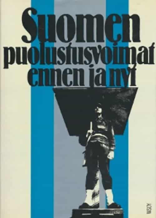 Suomen puolustusvoimat ennen ja nyt