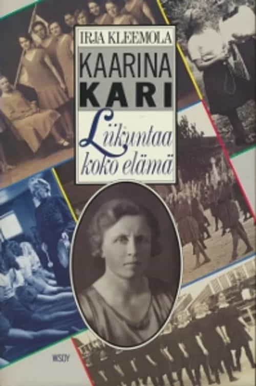 Kaarina Kari, Liikuntaa koko elämä