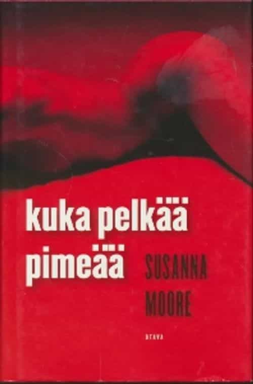 Kuka pelkää pimeää