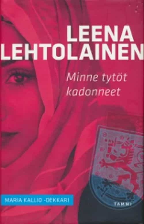 Minne tytöt kadonneet