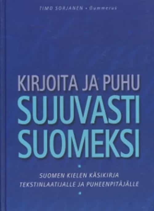 Kirjoita ja puhu sujuvasti suomeksi