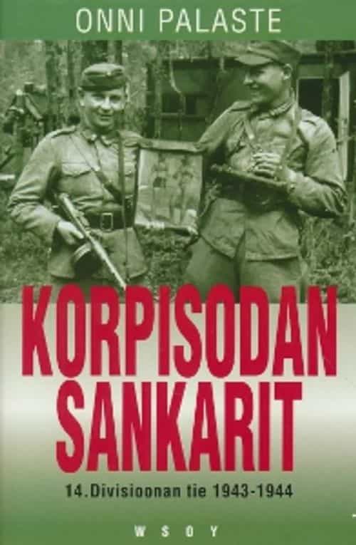 Korpisodan sankarit - 14. Divisioonan tie 1943-1944