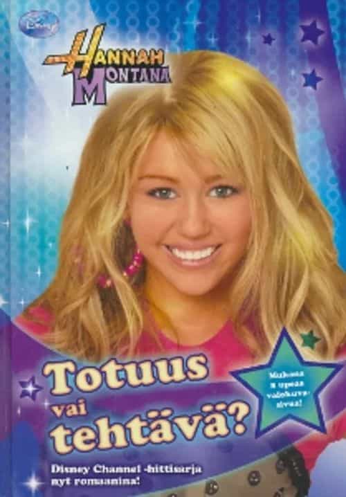 Hannah Montana - Totuus vai tehtävä?