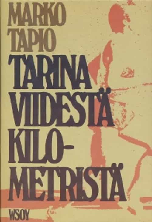 Tarina viidestä kilometristä
