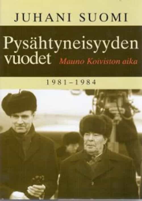 Pysähtyneisyyden vuodet Mauno Koiviston aika 1981-1984