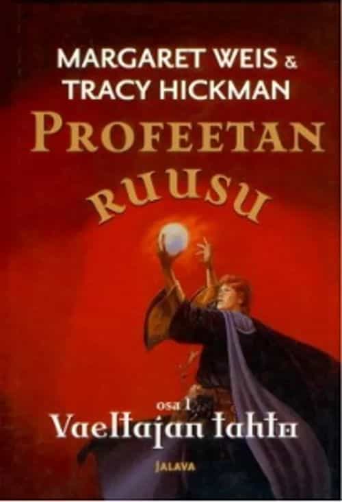 Profeetan ruusu (osa I Vaeltajan tahto)
