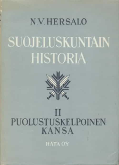 Suojeluskuntain historia II Puolustuskelpoinen kansa