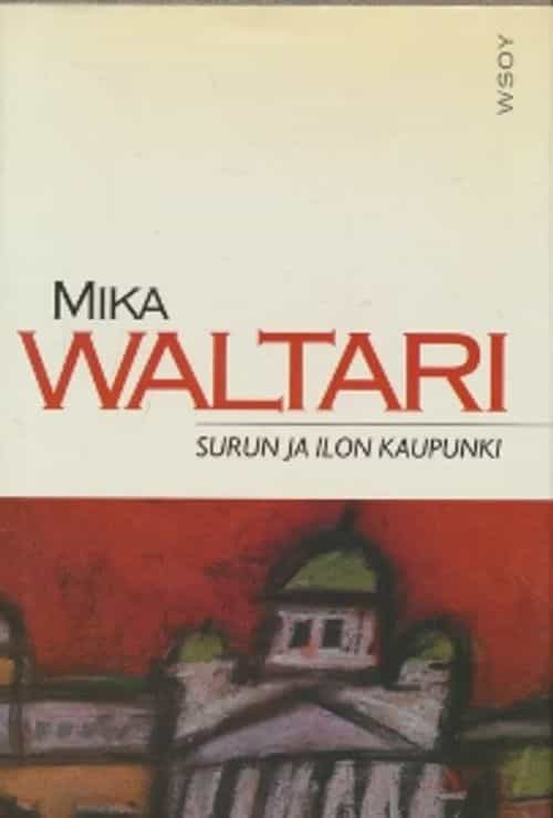 Surun ja ilon kaupunki