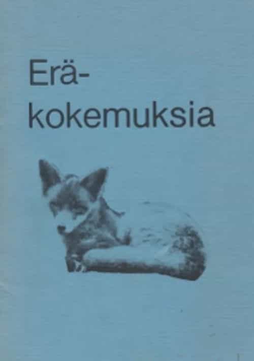 Eräkokemuksia