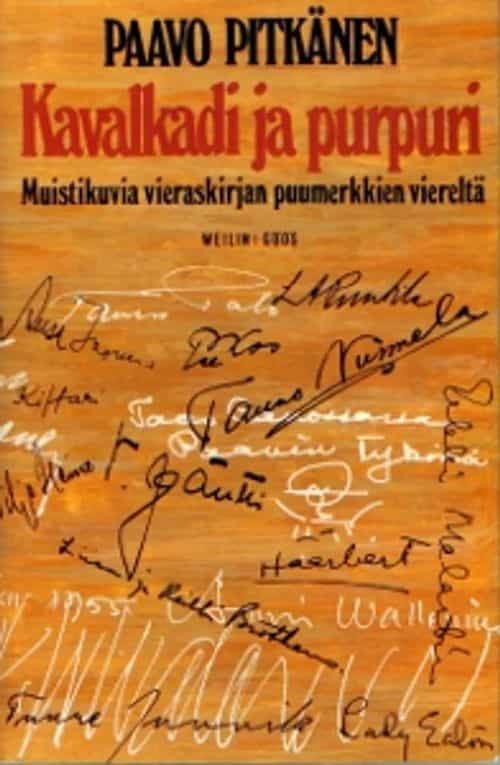 Kavalkadi ja purpuri Muistikuvia vieraskirjan puumerkkien viereltä