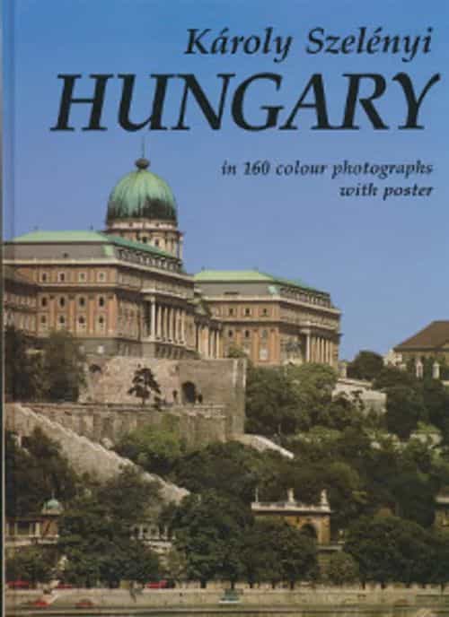 Hungary - in 160 colour photographs with poster