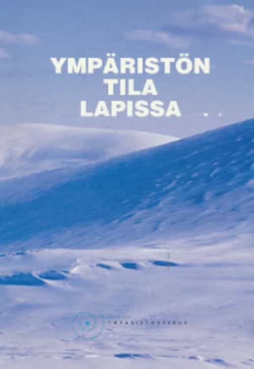 Ympäristön tila Lapissa