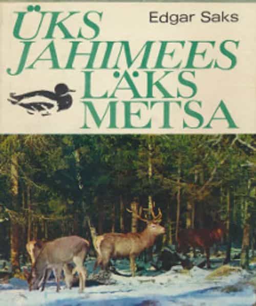 Uks jahimees läks metsa
