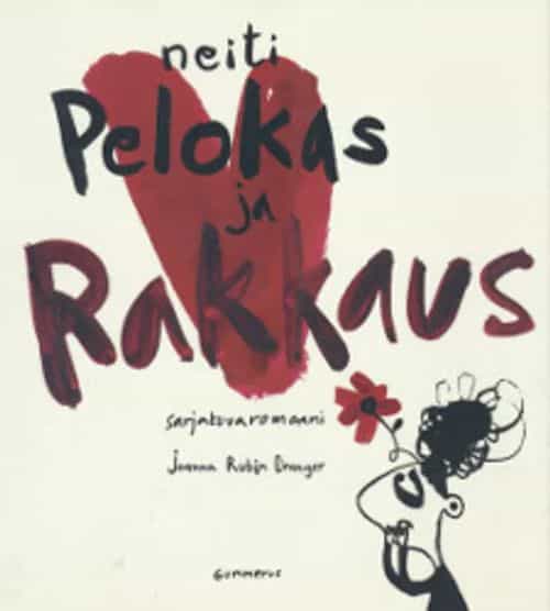 Neiti Pelokas ja rakkaus