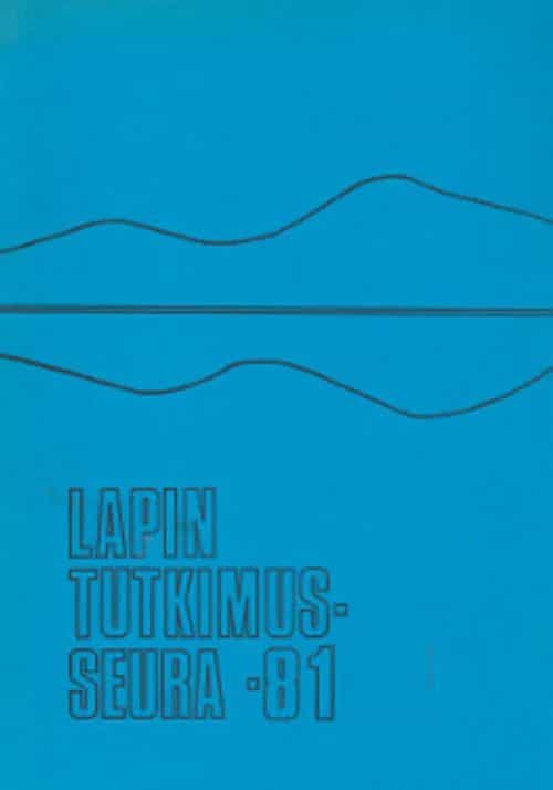 Lapin tutkimusseura Vuosikirja XXII 1981