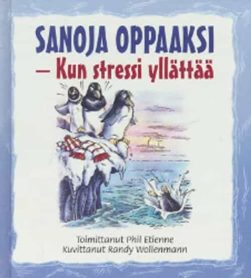 Sanoja oppaaksi - Kun stressi yllättää
