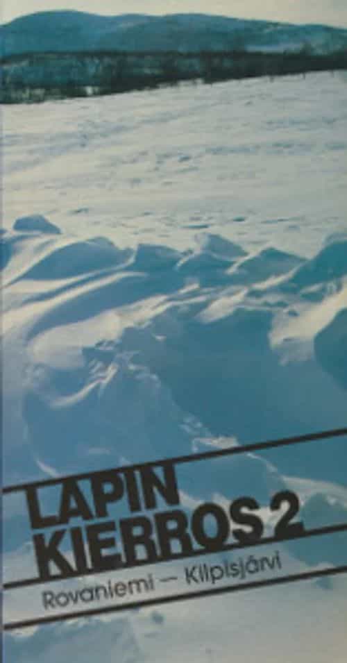 Lapin kierros 2 Rovaniemi - Kilpisjärvi