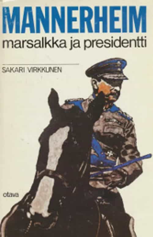 Mannerheim marsalkka ja presidentti