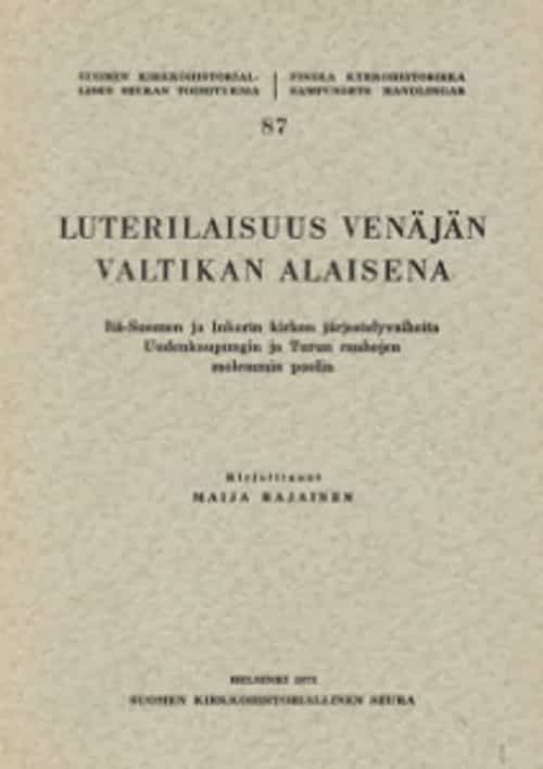 Luterilaisuus Venäjän valtikan alaisena