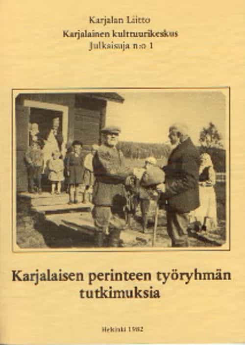 Karjalaisen perinteen työryhmän tutkimuksia