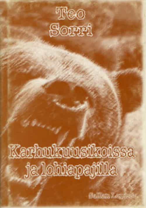 Karhukuusikoissa ja lohiapajilla