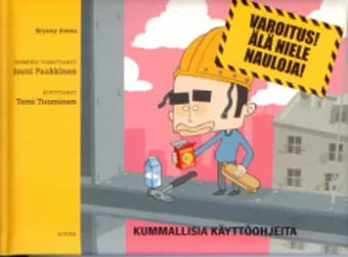 Kummallisia käyttöohjeita