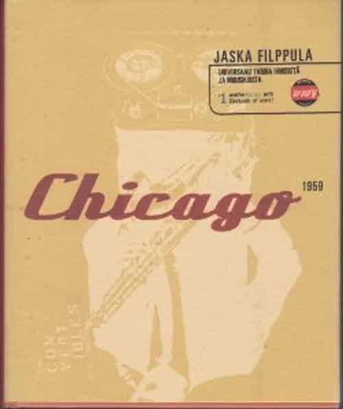 Chicago - Universaali tarina ihmisistä ja muusikoista