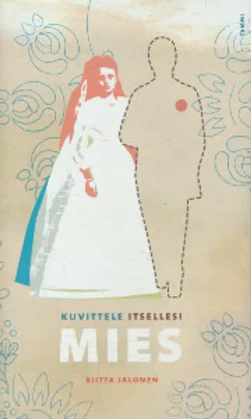 Kuvittele itsellesi mies