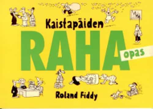 Kaistapäiden rahaopas