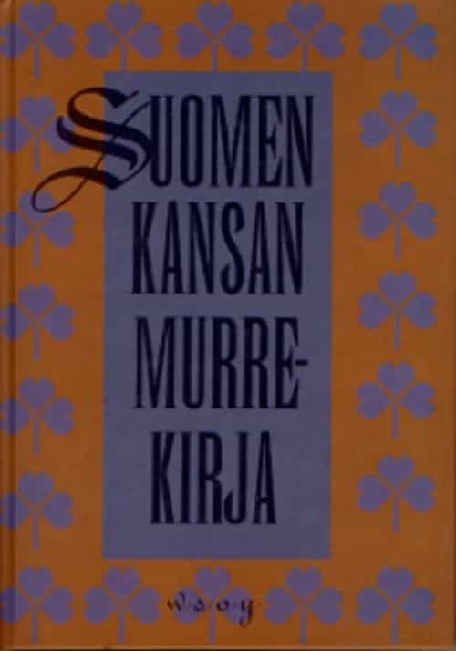 Suomen kansan murrekirja I Länsimurteet II Itämurteet