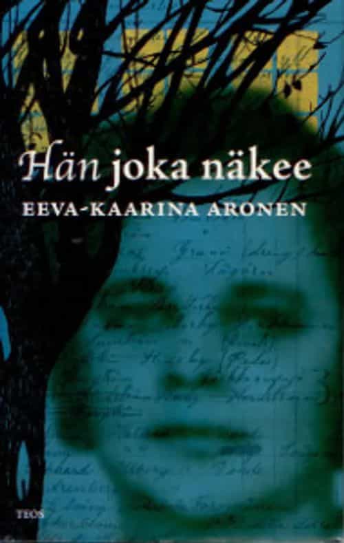 Hän joka näkee