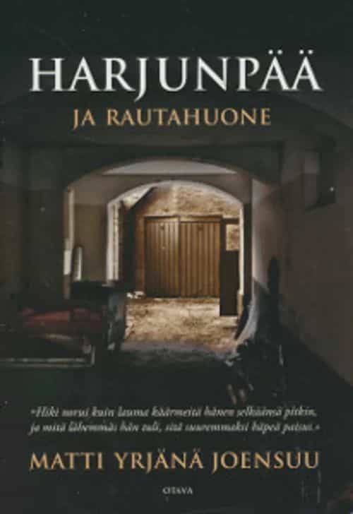 Harjunpää ja rautahuone