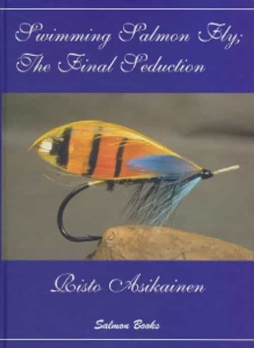 The Swimming Salmonfly; The Final Seduction