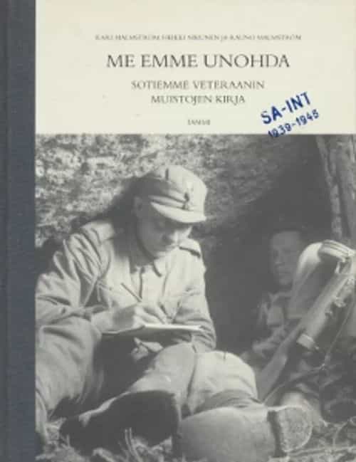 Me emme unohda Sotiemme veteraanin muistojen kirja