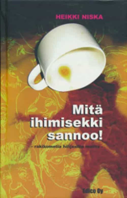 Mitä ihimisekki sannoo! - rakikometia hilijasilta mailta