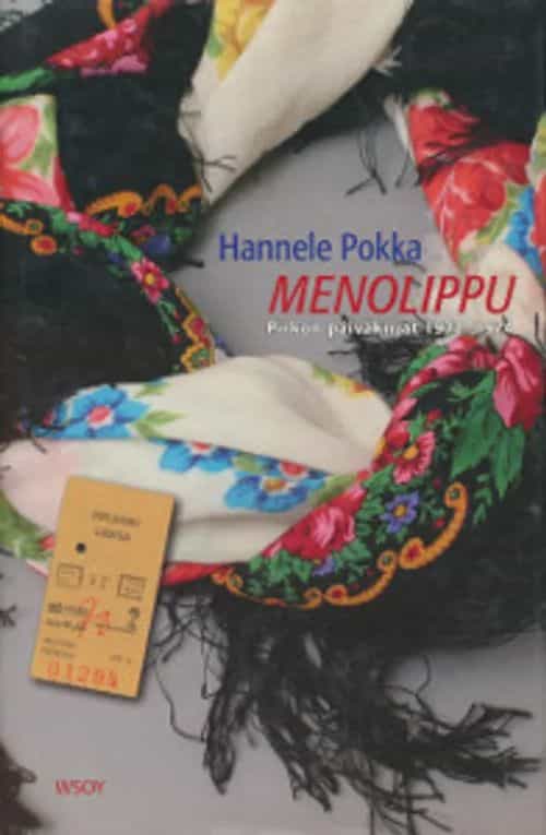 Menolippu - Pirkon päiväkirjat 1972-1974