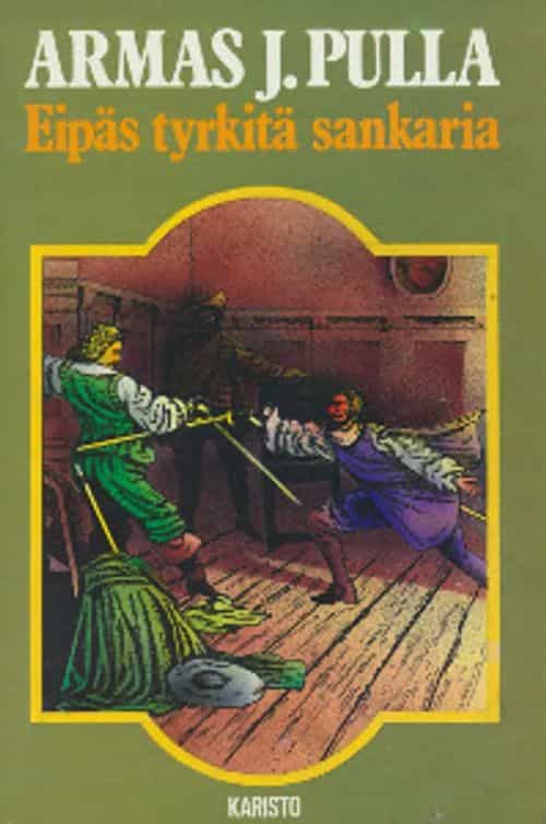 Eipäs tyrkitä sankaria