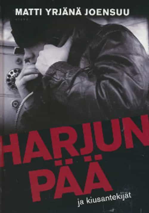 Harjunpää ja kiusantekijät