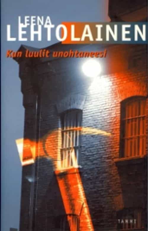 Kun luulit unohtaneesi