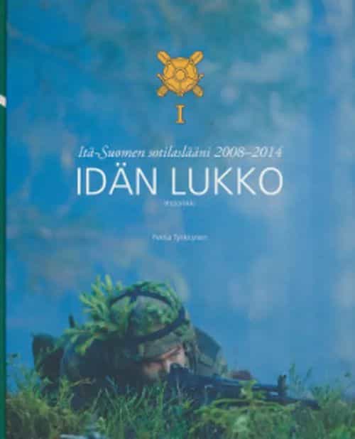 Idän lukko - Itä-Suomen sotilaslääni 2008-2014