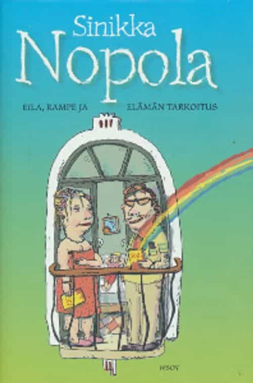 Eila, Rampe ja elämän tarkoitus