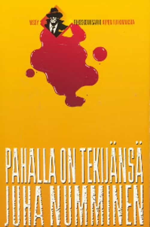 Pahalla on tekijänsä