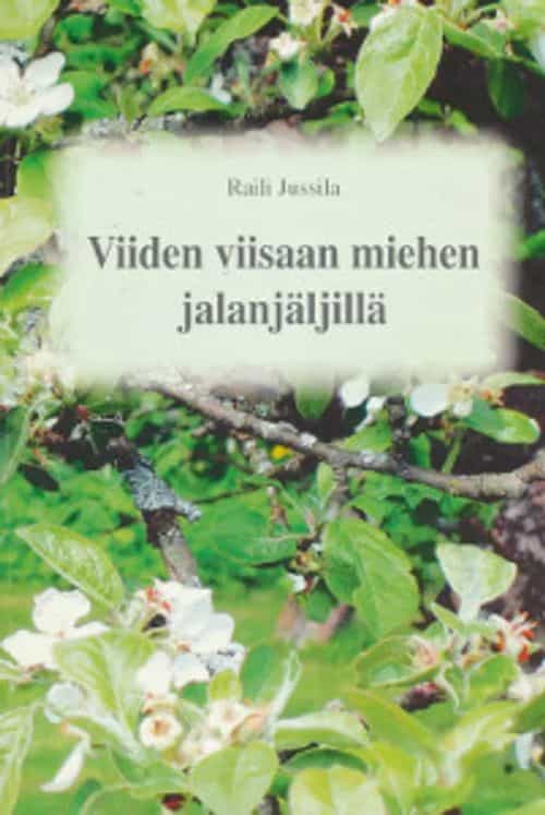Viiden viisaan miehen jalanjäljillä